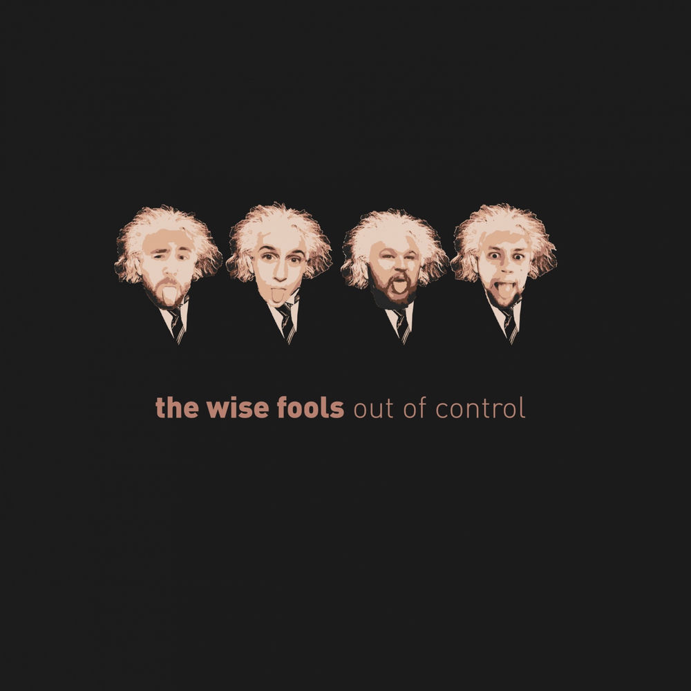 The Wise Fools
