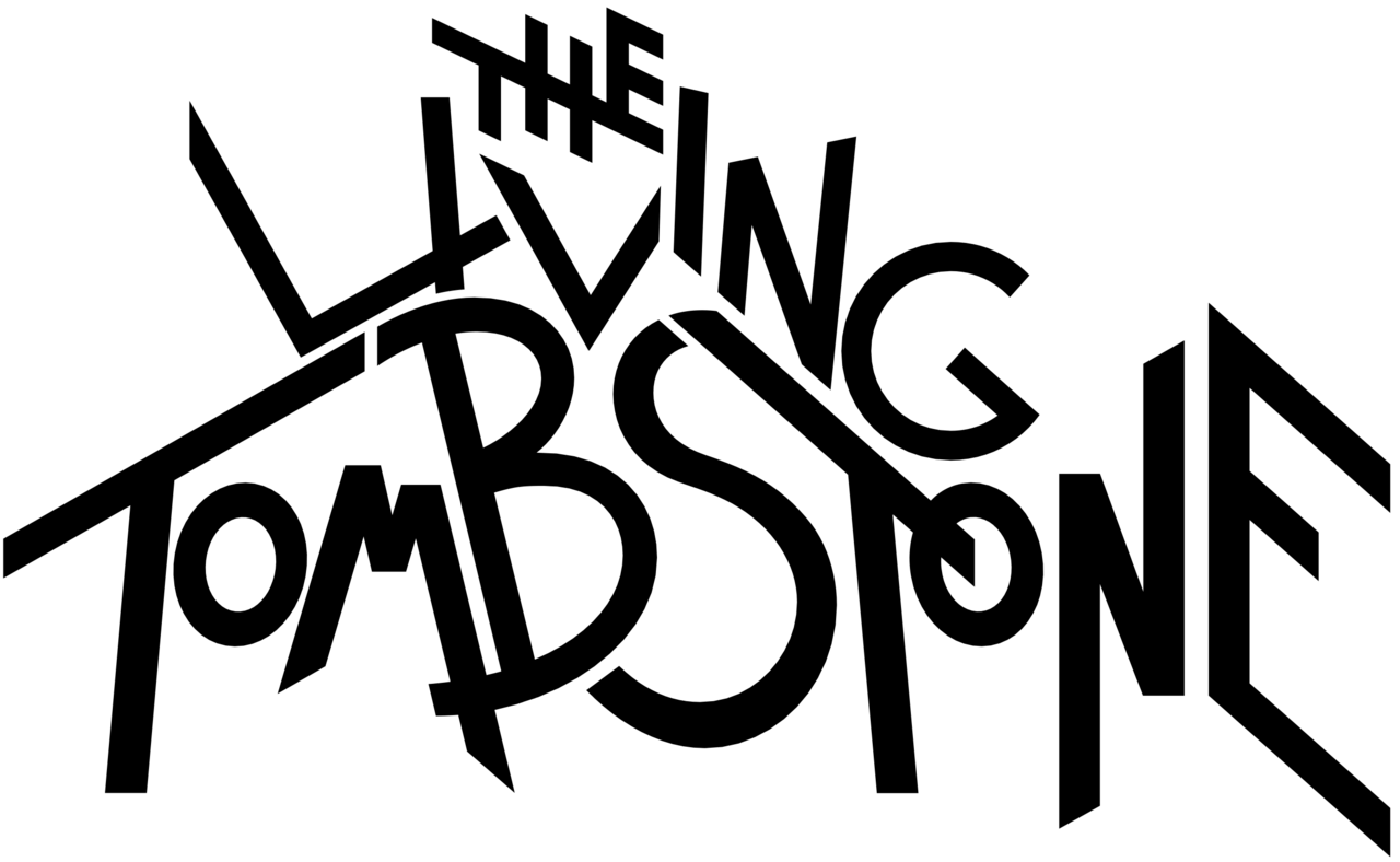 The Living Tombstone
