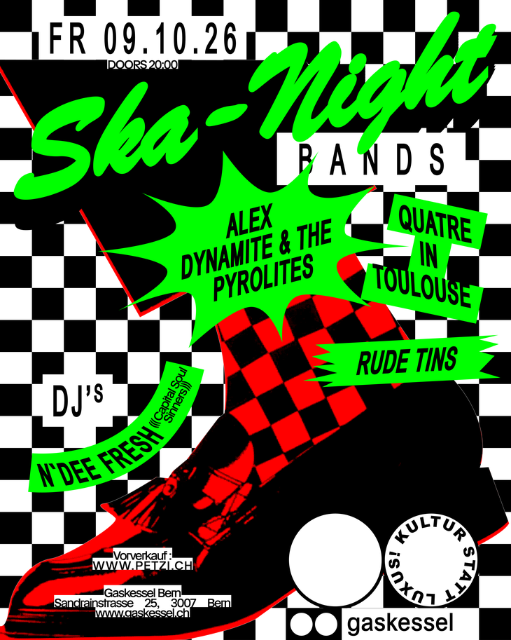 Ska-Night: Alex Dynamite & The Pyrolites, Rude Tins, Quatre ...