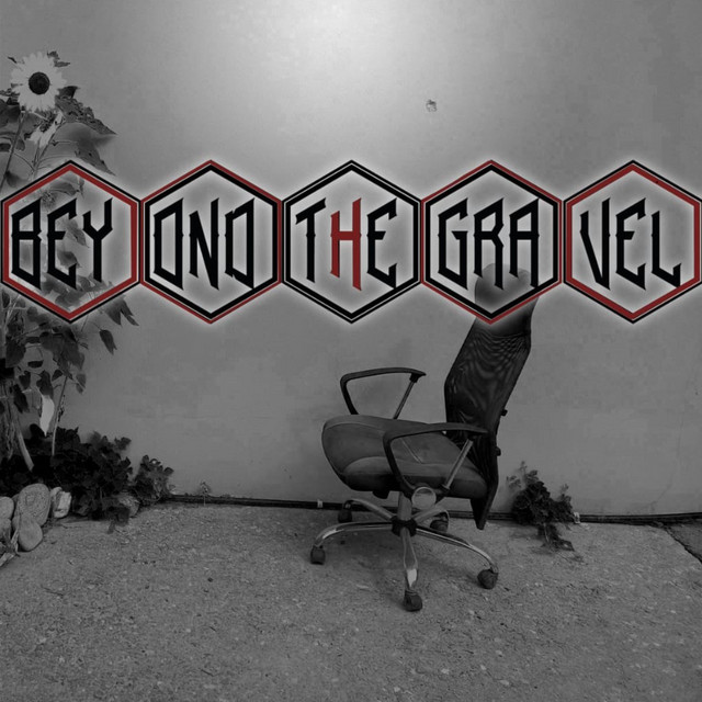 Beyond the Gravel