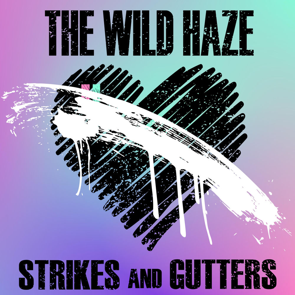 The Wild Haze