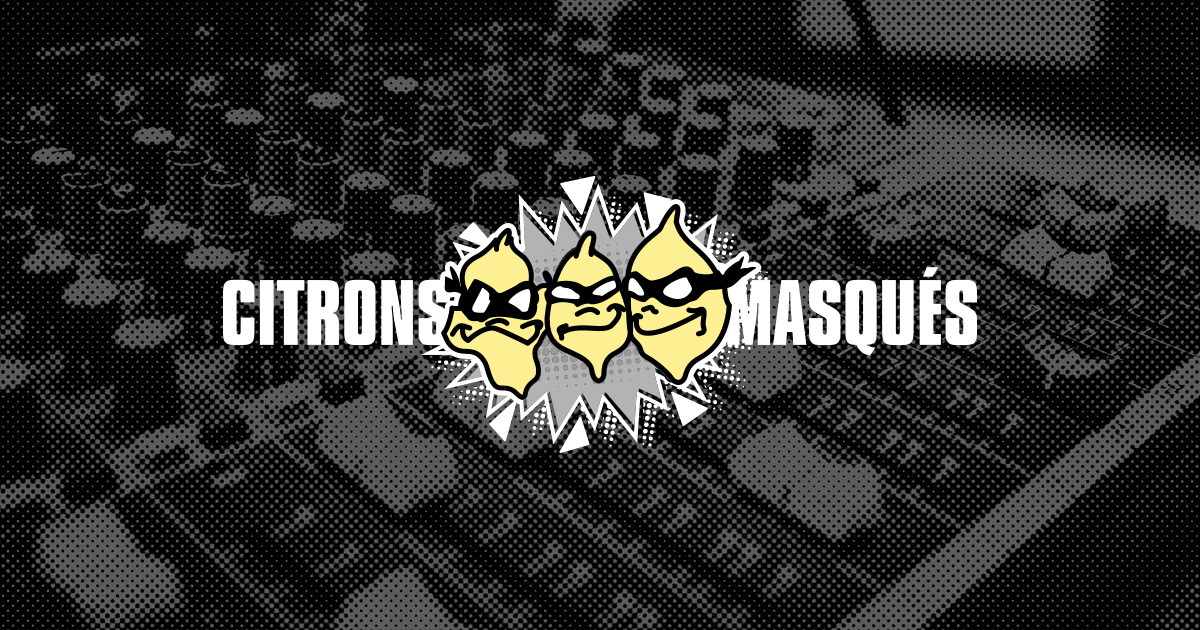 Citrons Masqués