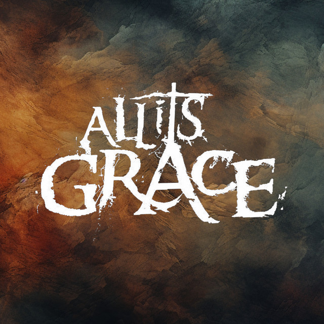All Its Grace