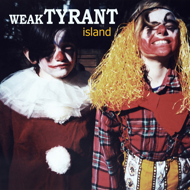 Weak Tyrant